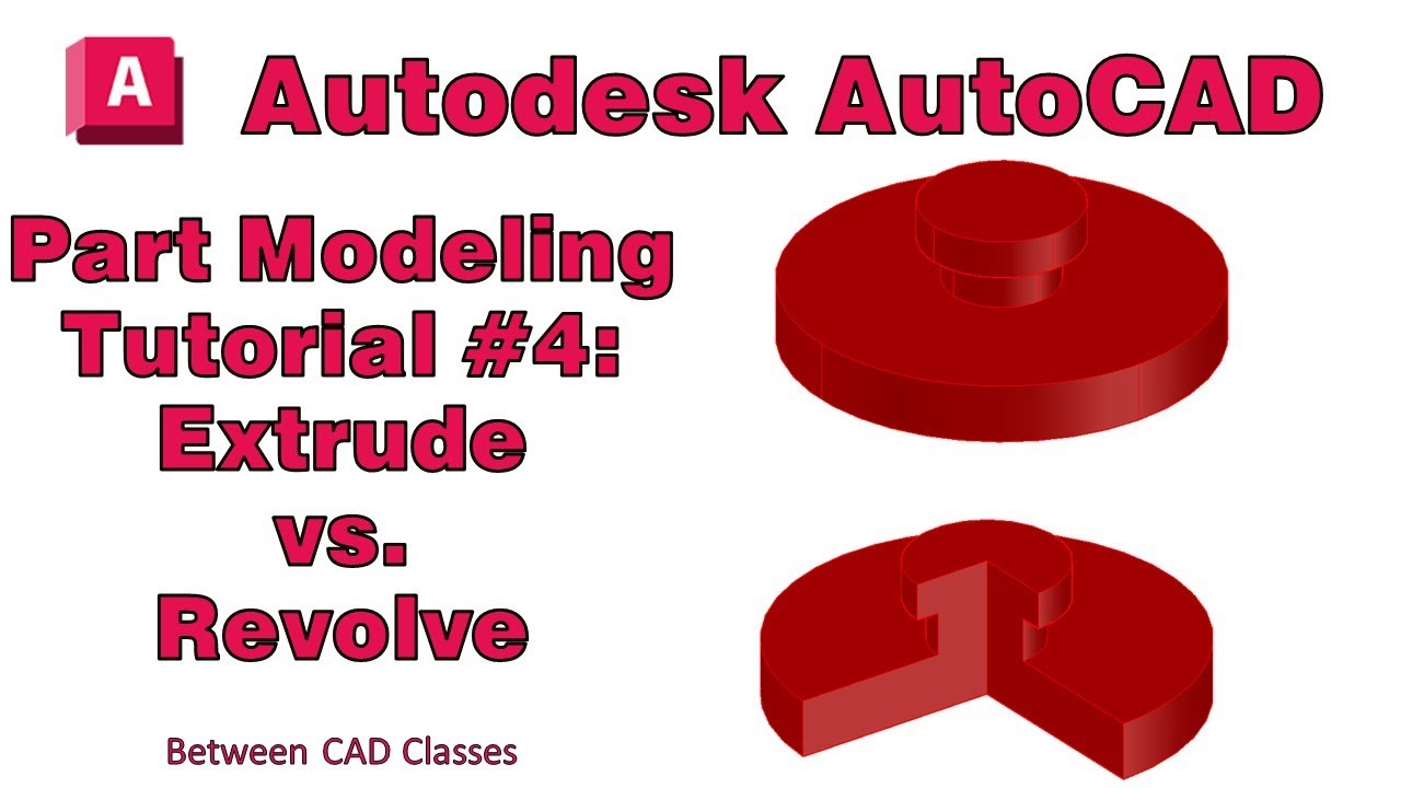 Учебник по 3D-моделированию в AutoCAD №4: Выдавливание и вращение