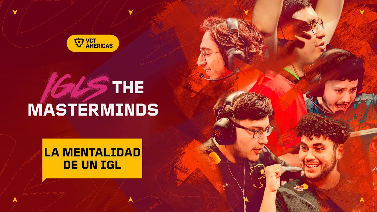 La clave de ser IGLs: The Masterminds | #VCTAmericas | Esports | VALORANT