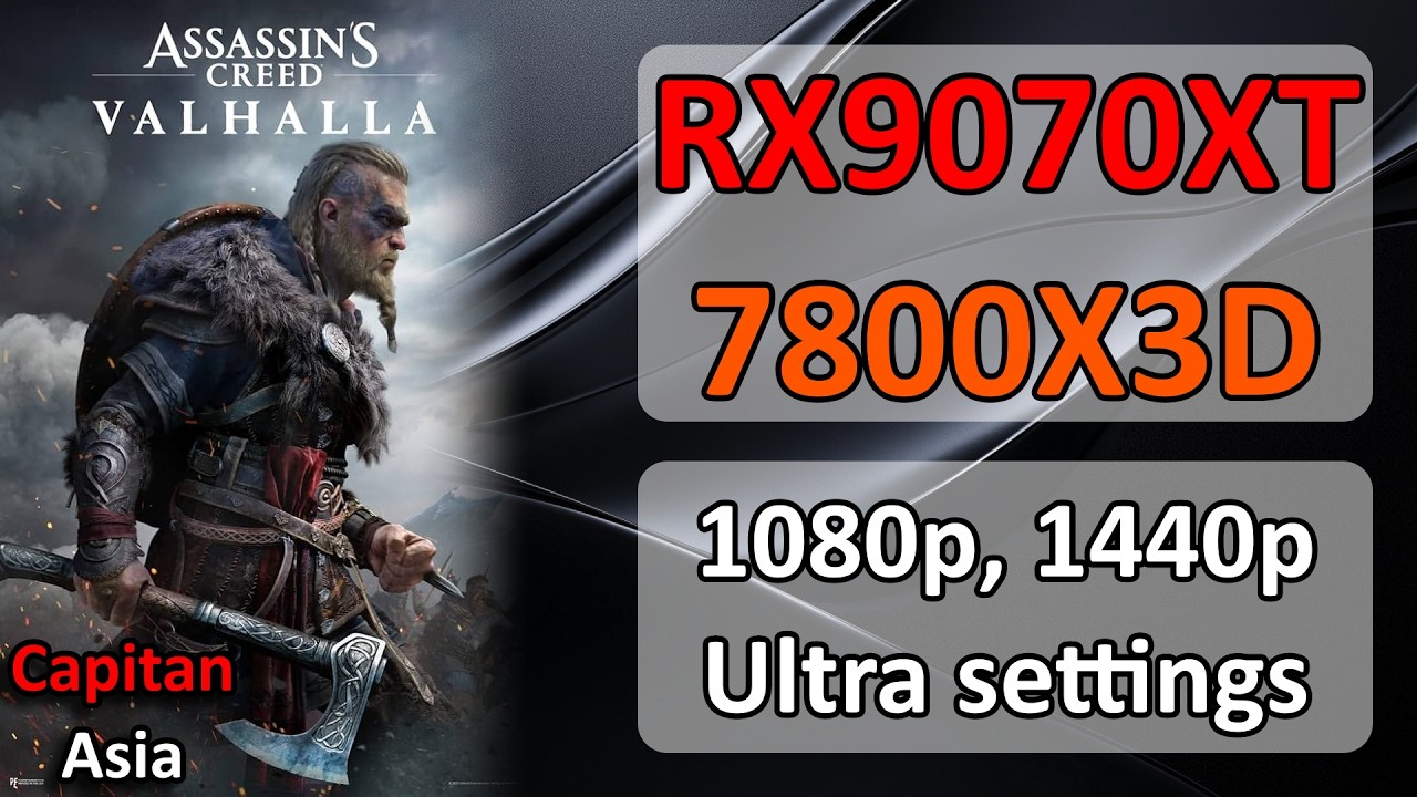 Assassin's Creed Valhalla (2020) PC Benchmark | RX 9070 XT + Ryzen 7800X3D (1080p, 1440p, Ultra)