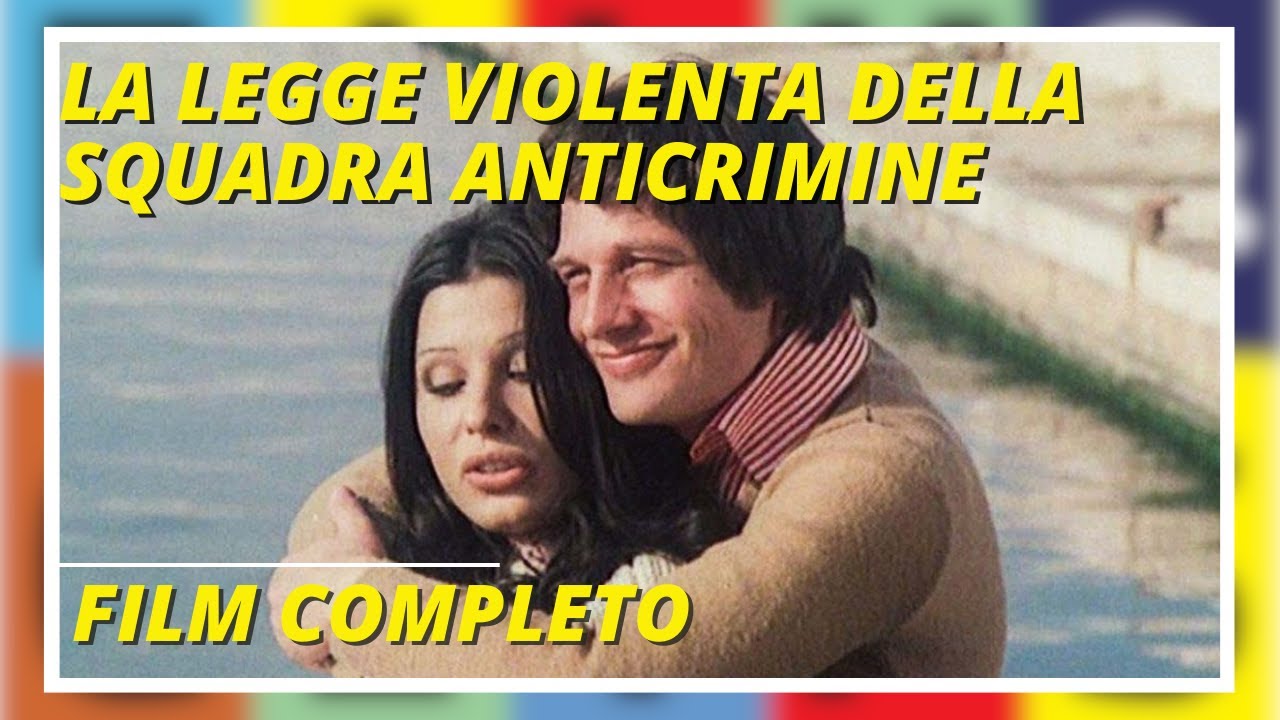 La Legge Violenta Della squadra anticrimine | Poliziesco | Thriller | Film completo in italiano