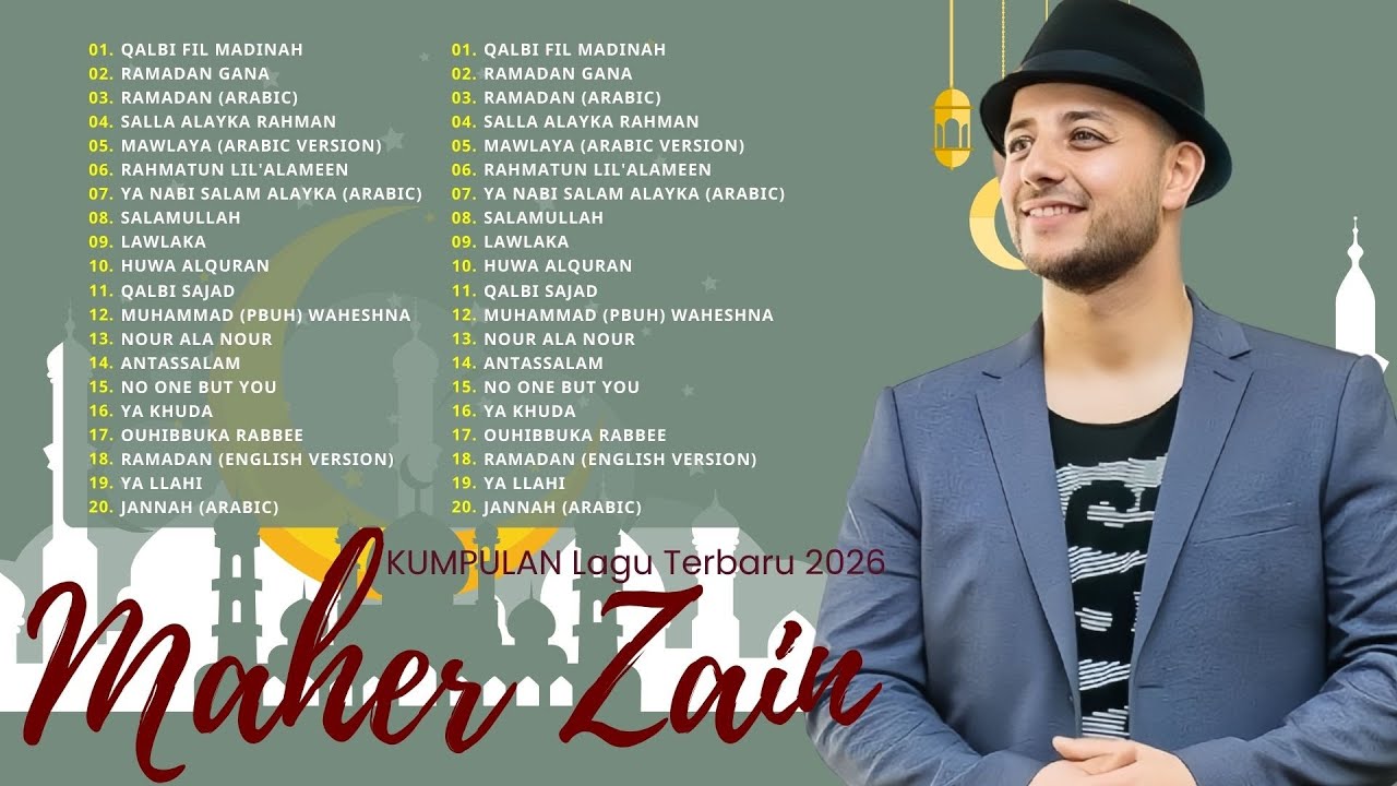 Maher Zain Full Album Terbaru 2026 | Lagu Maher Zain Pilihan Terbaik Paling Populer