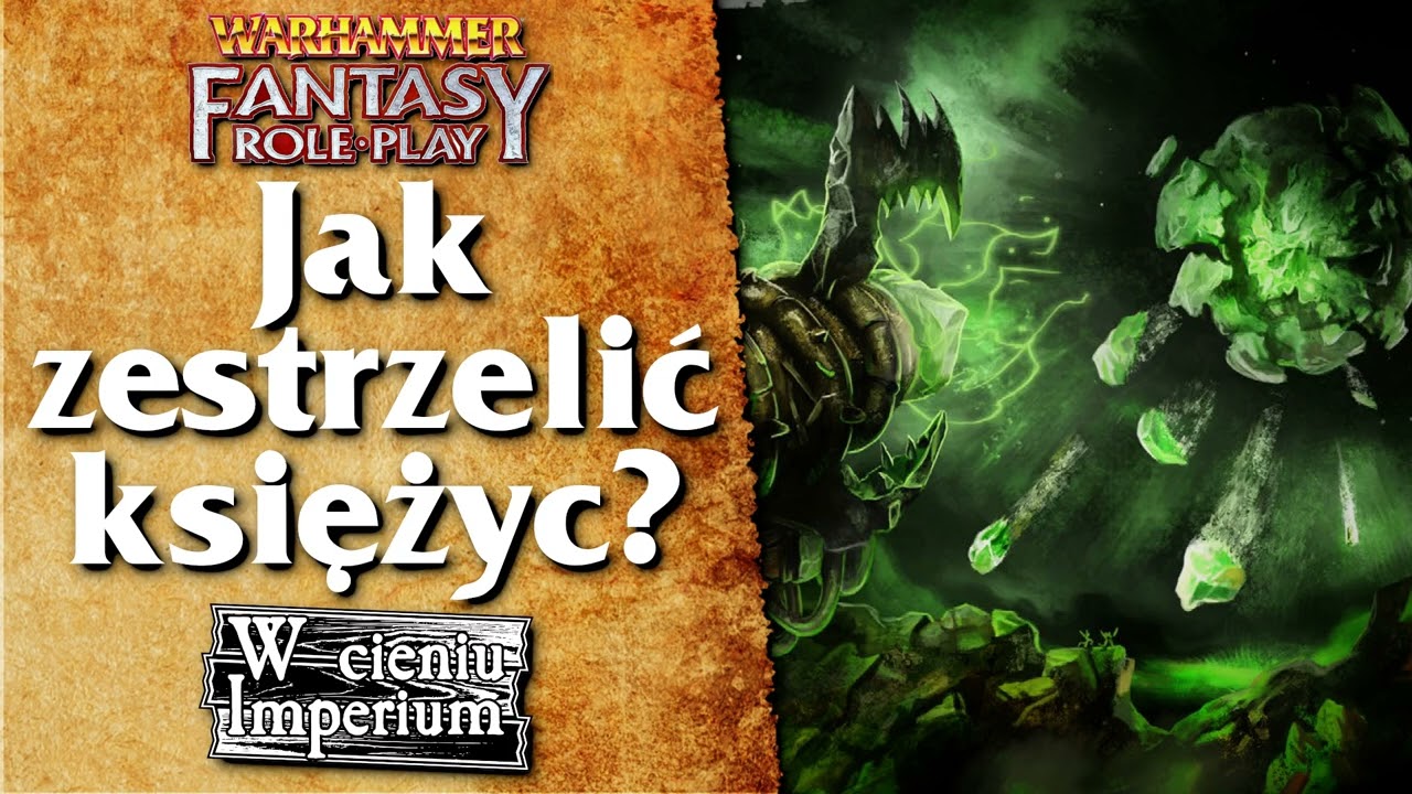#98 Jak zestrzelić księżyc? Skaveńska technologia w praktyce