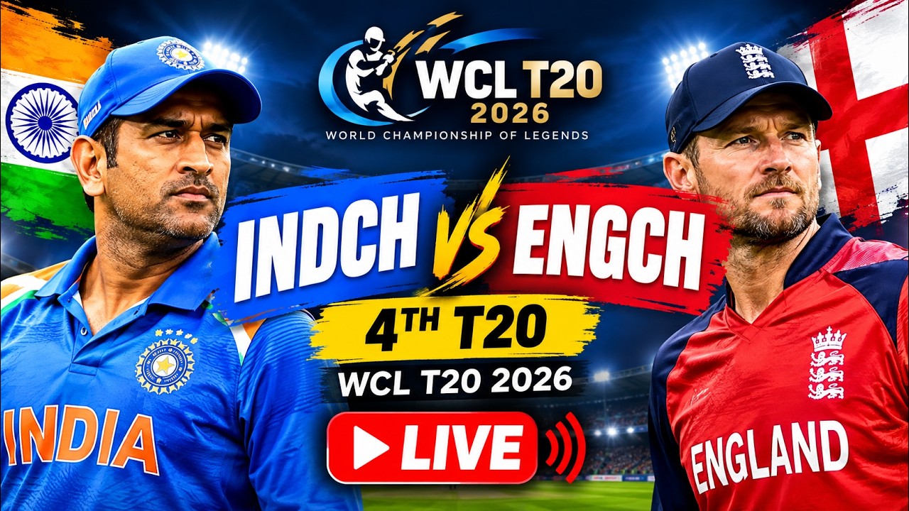 INDCH vs ENGCH LIVE 🔴 | 4th T20 | WCL T20 2026 | India Champions vs England Champions