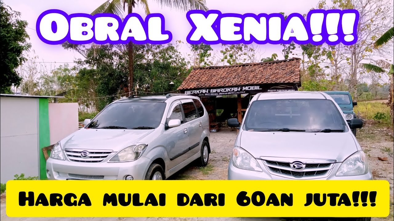 OBRAL XENIA ‼️ HARGA MULAI DARI 60an JUTA!!!