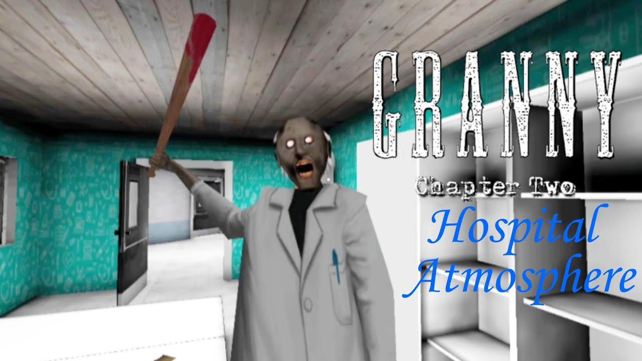 Granny Chapter two Hospital Atmosphere | Full Gameplay