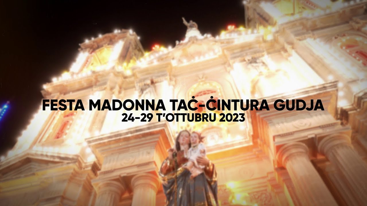 Promo Uffiċjali Festa Madonna taċ-Ċintura Gudja 2023