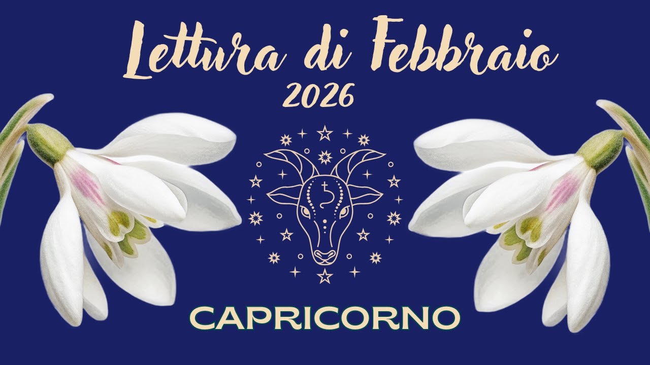 Capricorno♑ ✨Lettura di Febbraio 2026✨