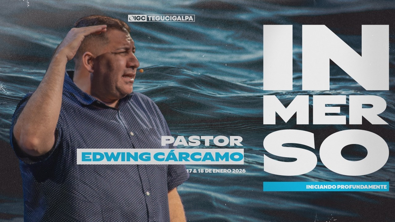INMERSO EN LA PRUEBA | Pastor: Edwing Cárcamo | 17 Enero 2026