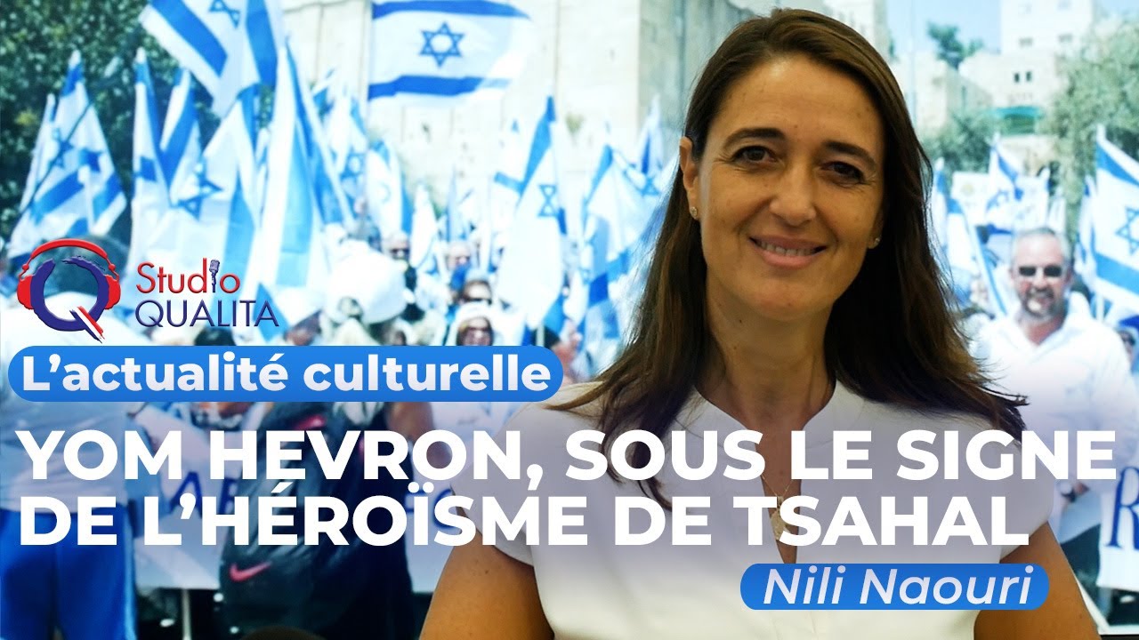 Yom Hevron, sous le signe de l’héroïsme de Tsahal - Actuculture#432