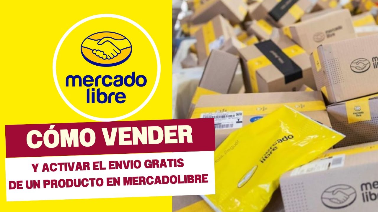 Como vender y activar el envio gratis de un producto en Mercadolibre