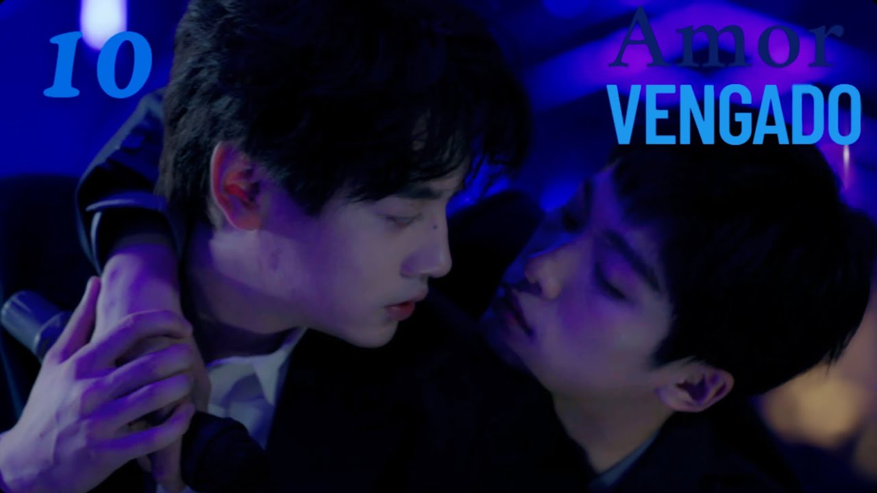 【Series BL】EP10 Revenged Love逆爱❤️¡Wusuowei se emborrachó otra vez!#bl #boyslove #RevengedLove #逆爱
