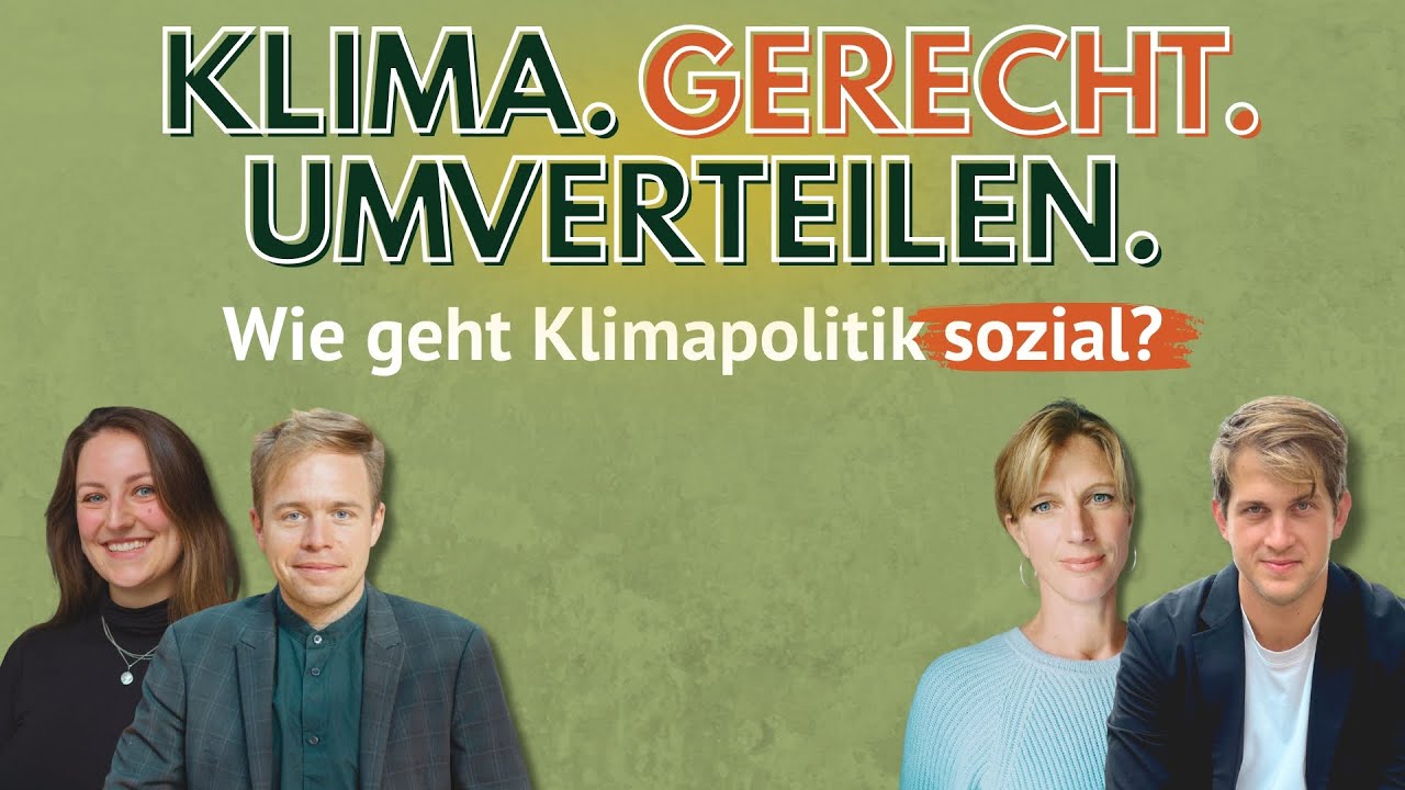 Klima. Gerecht. Umverteilen. Wie geht Klimapolitik sozial? | WEBINAR