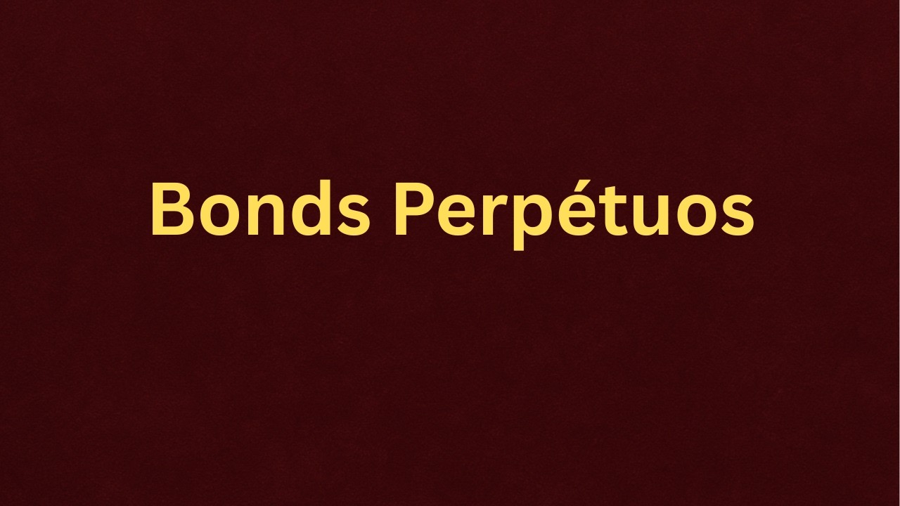 Bonds Perpétuos -  vamos aprender?