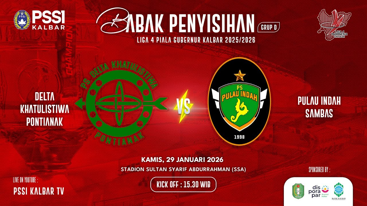 DELTA KHATULISTIWA VS PULAU INDAH - LIGA 4 PIALA GUBERNUR KALBAR 2025/2026