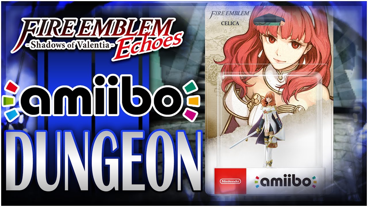 Fire Emblem Echoes: Shadows of Valentia - Celica Amiibo Dungeon | Mila's Ordeals!