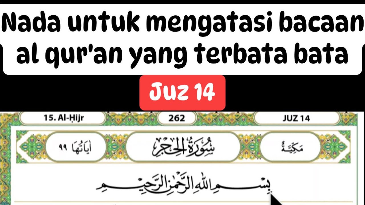 Pakai nada ini saja biar ngajinya tidak terbata bata #juz14 