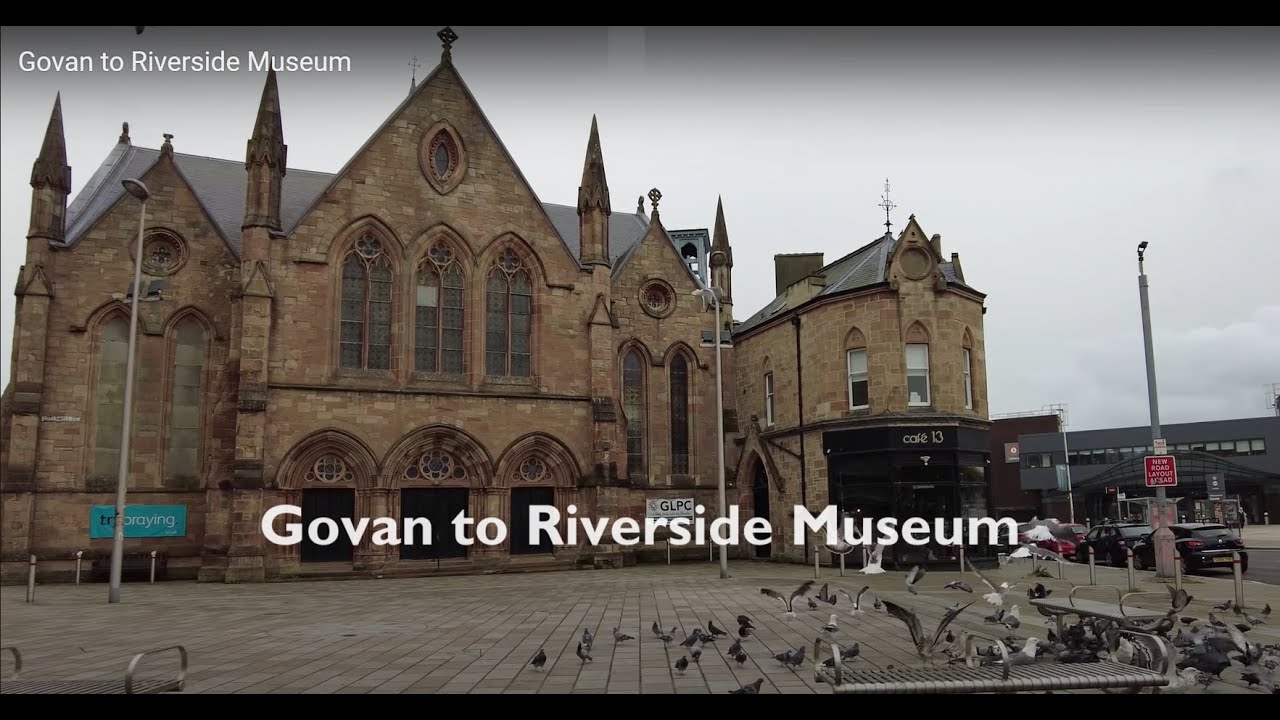 Govan to Riverside Museum, Glasgow