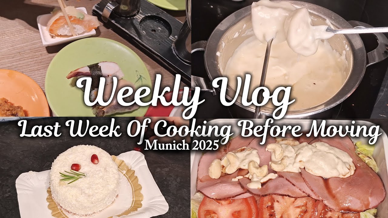 LAST WEEK OF COOKING Before Moving| Hotpot | Cheese Fondue | Sweet Potato Chips | Sushi(Germany2025)