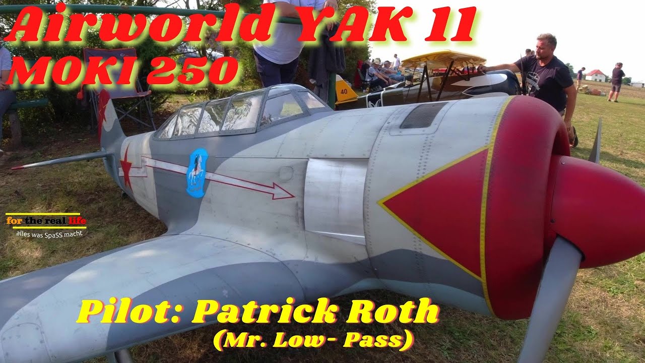 AIRWORLD | YAK11 | MOKI 250 | POWERBOX | CORE | SAVÖX | WARBIRD | RC FLYING | Mr. Low- Pass