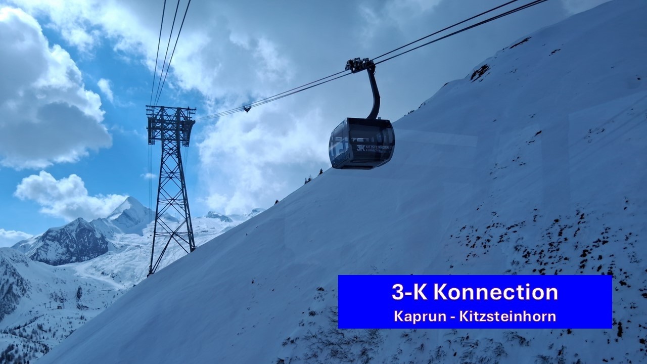 Kaprun - 3 K - Konnection teljes útvonal a kabinból / Vollständige Fahrt aus der Kabine