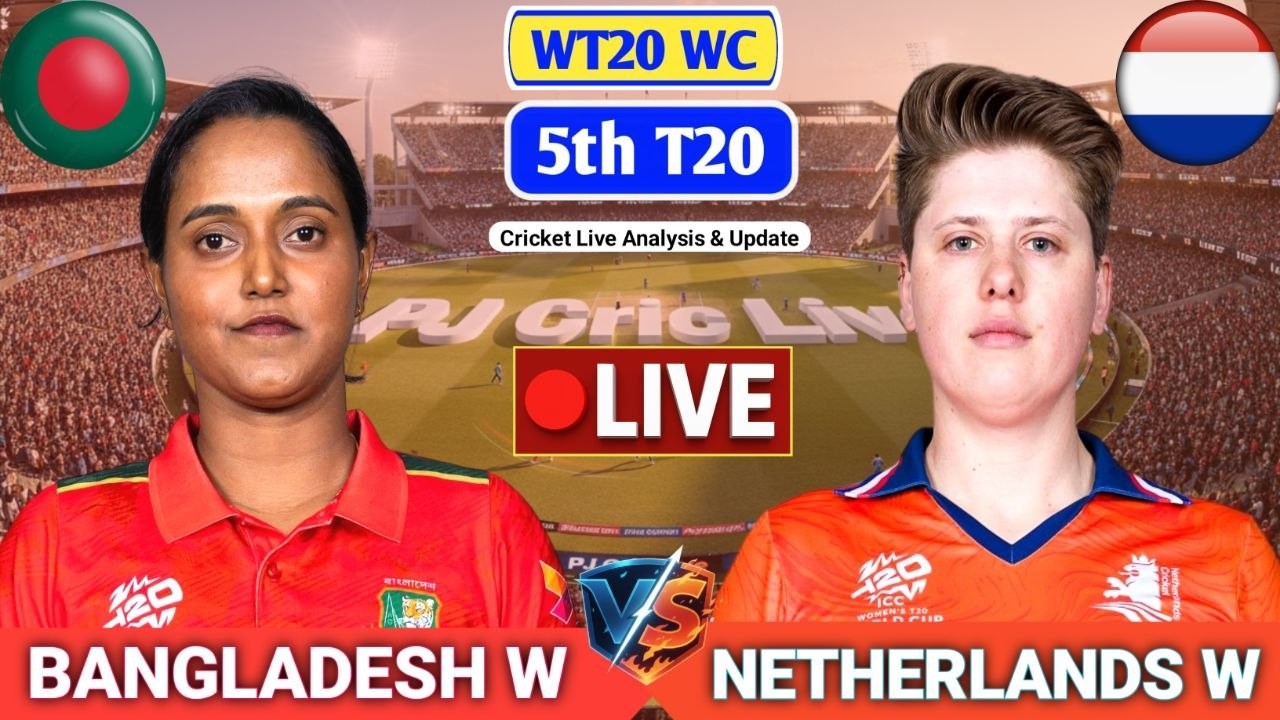 Bangladesh Women Vs Netherlands Women 5th T20 Match | Live Score Analysis & Discussion | WIW vs NEDW