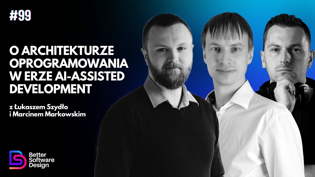 O architekturze oprogramowania w erze AI-Assisted Development | BSD 99