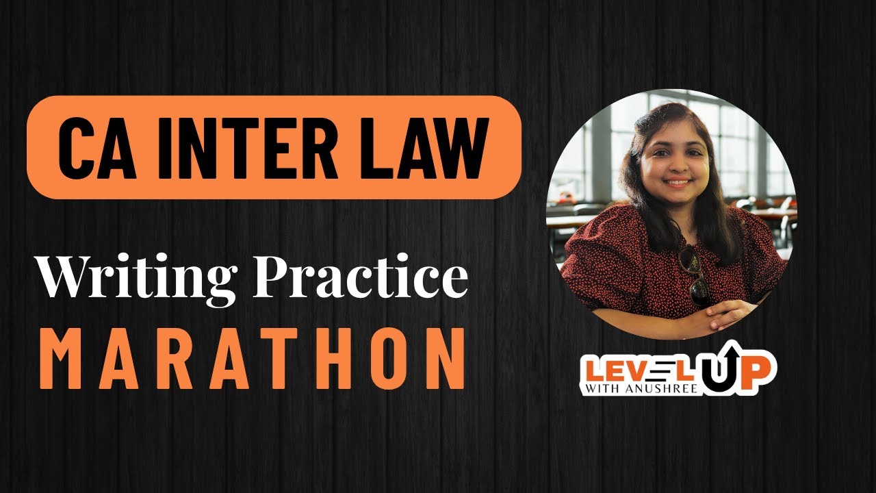 Writing Practice Marathon | CA Inter Law