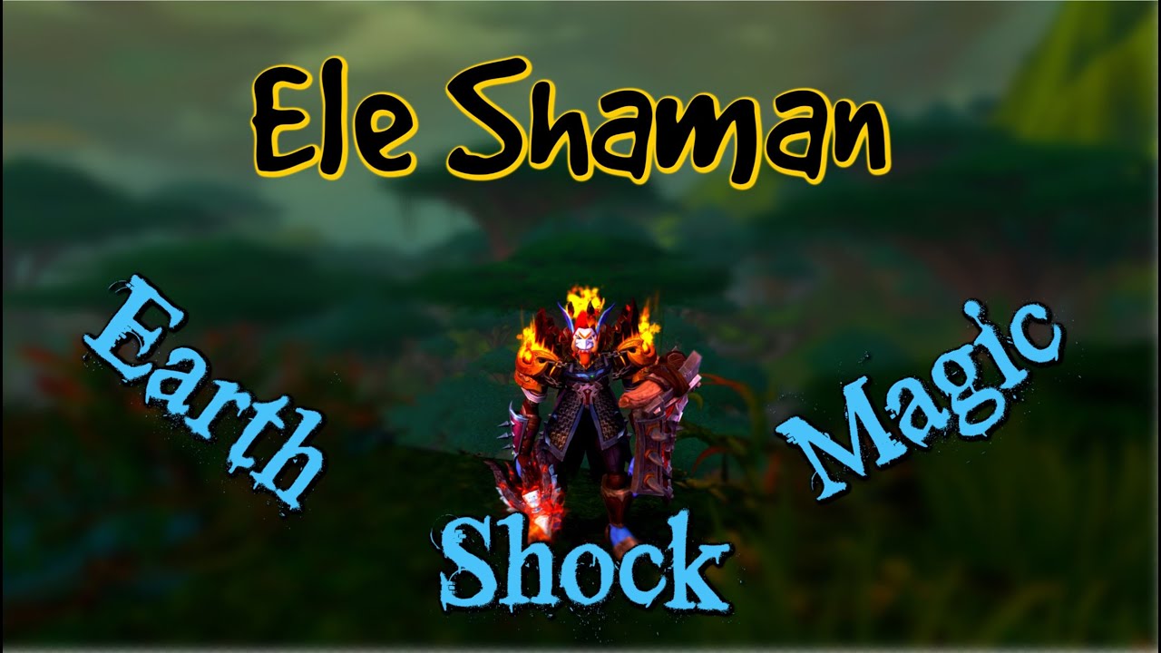 Earth Shock Magic | Ele Shaman PvP | 8.1.5 WoW