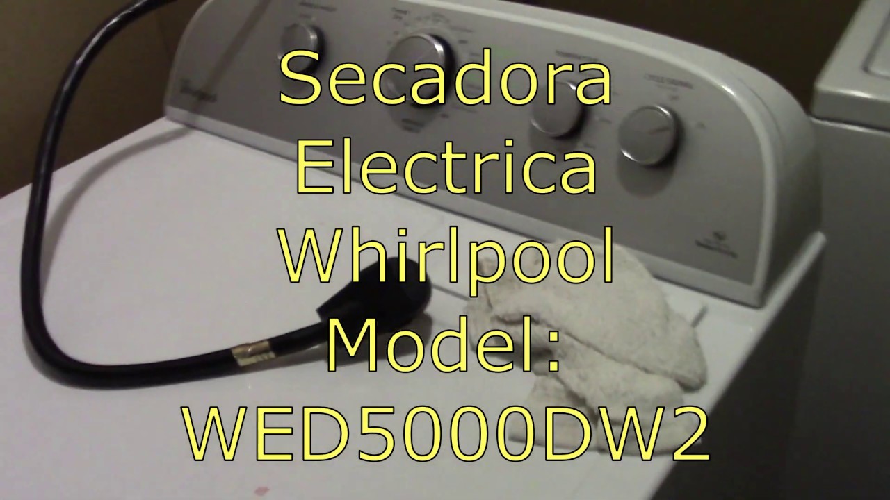 Reparando Secadora Electrica Whirlpool que no Calienta | WED5000DW2
