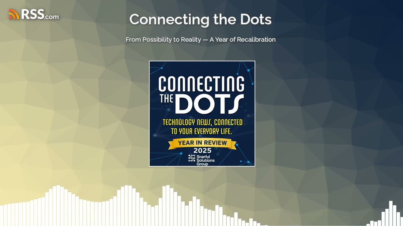 From Possibility to Reality — A Year of Recalibration