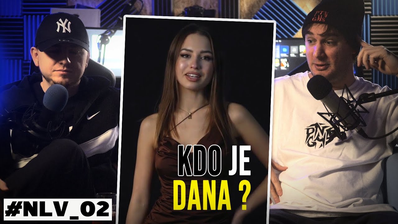 KDO JE DANA ? #NLV_02