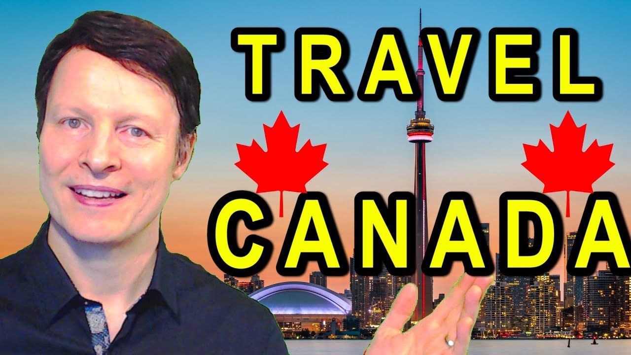 Travel to Canada | Learn English with Steve Ford