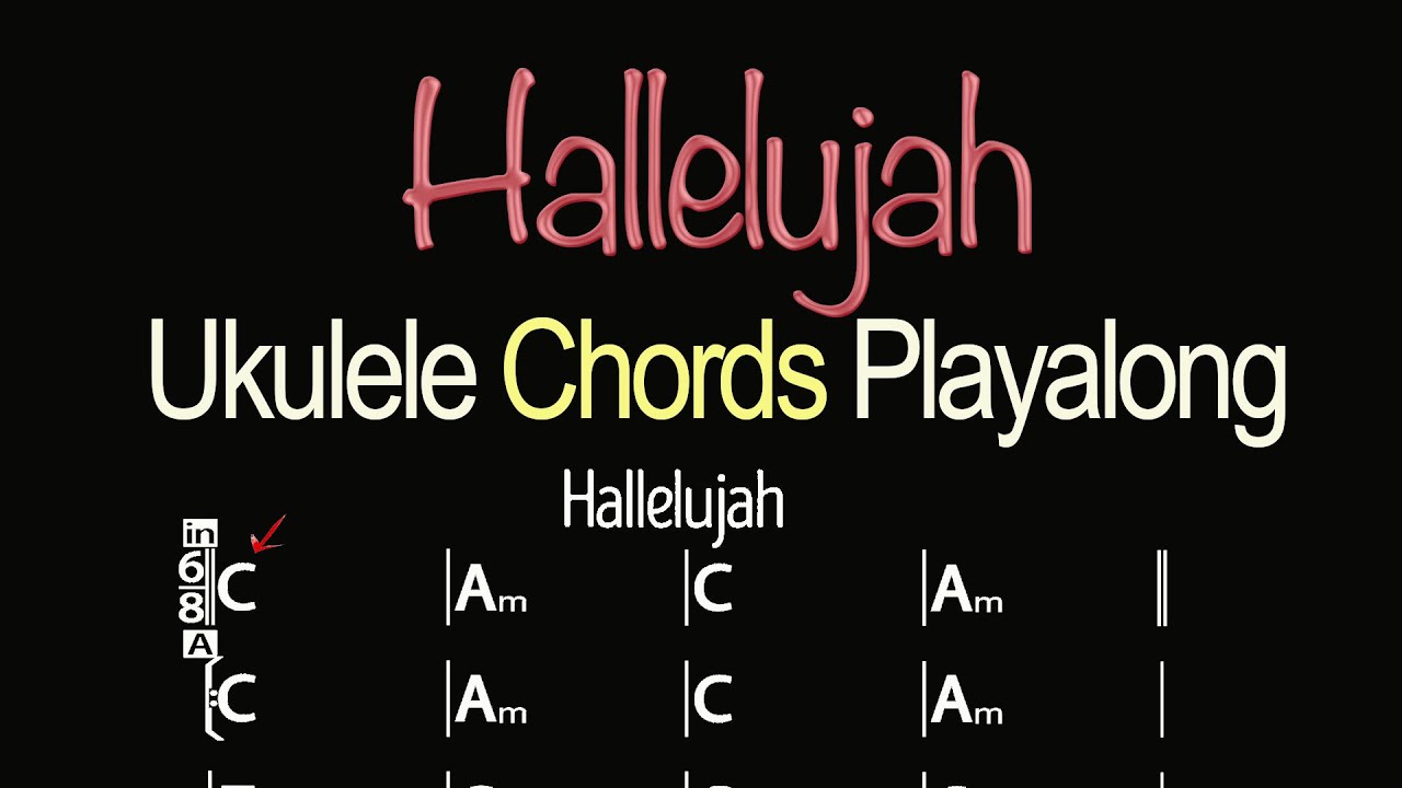 Hallelujah Ukulele Play Along