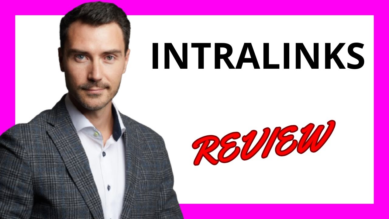 🔥 Intralinks Review: A Secure and Scalable Solution for Virtual Data Rooms