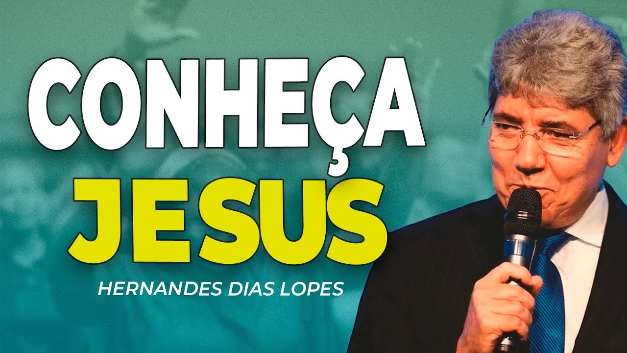 HERNANDES DIAS LOPES | QUEM &Eacute; JESUS CRISTO?