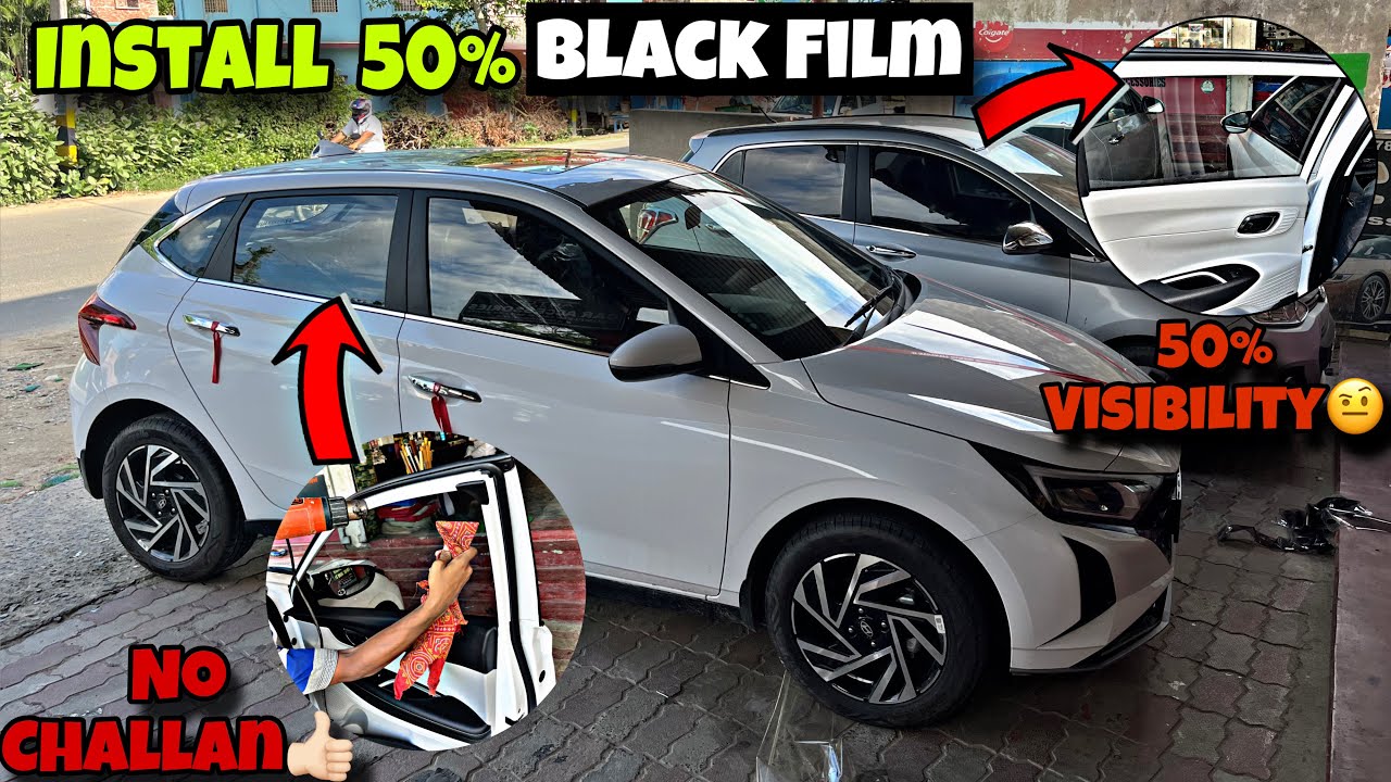50% Tint My Car Window♠️| Hyundai I20🔥| WATCH BEFORE INSTALLING❗️
