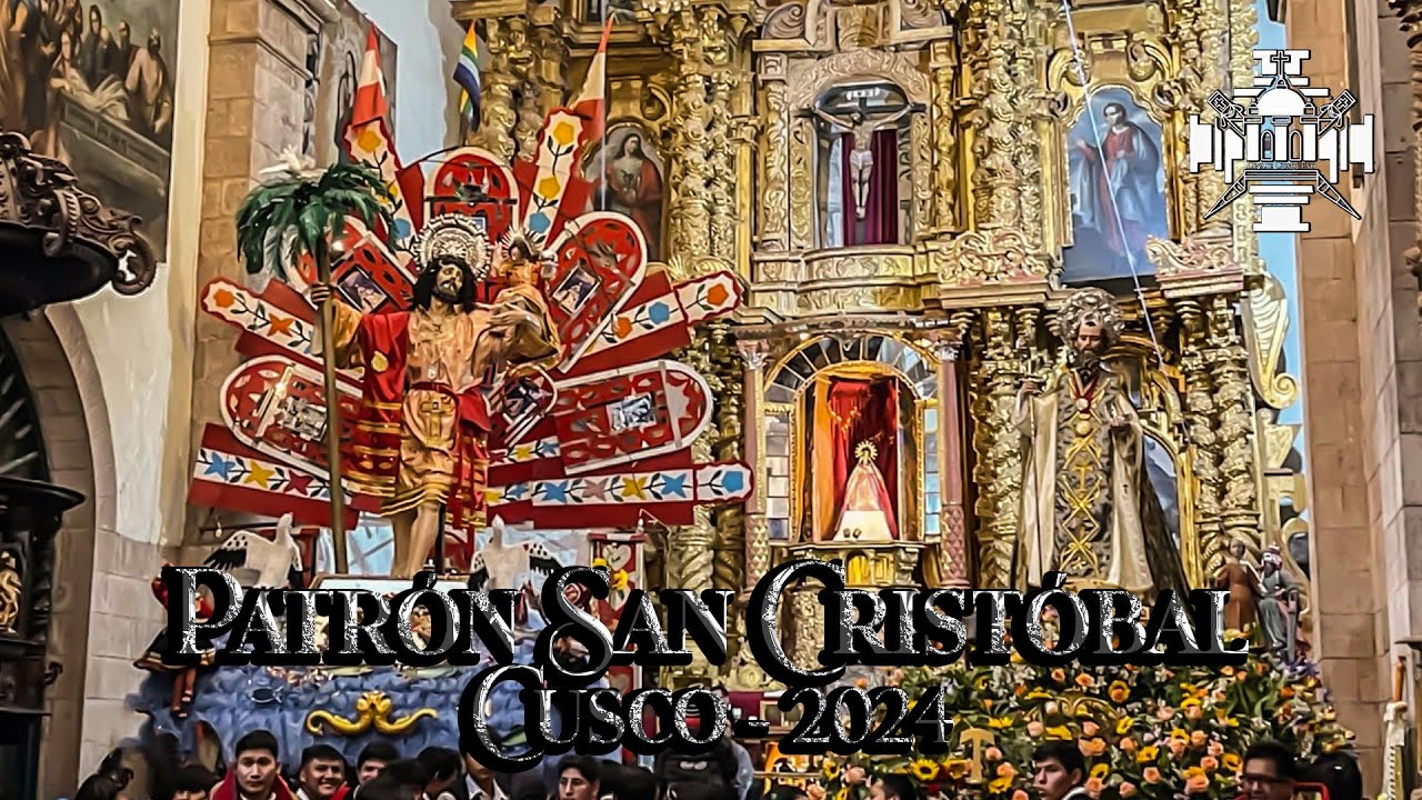 Patrón San Cristóbal - Cusco 2024