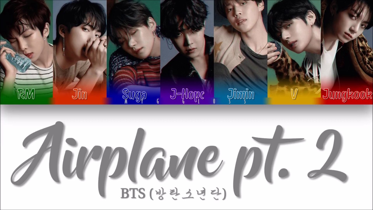 BTS (방탄소년단) - Airplane pt. 2 (Color Coded Lyrics Video) (Han/Rom/Eng)