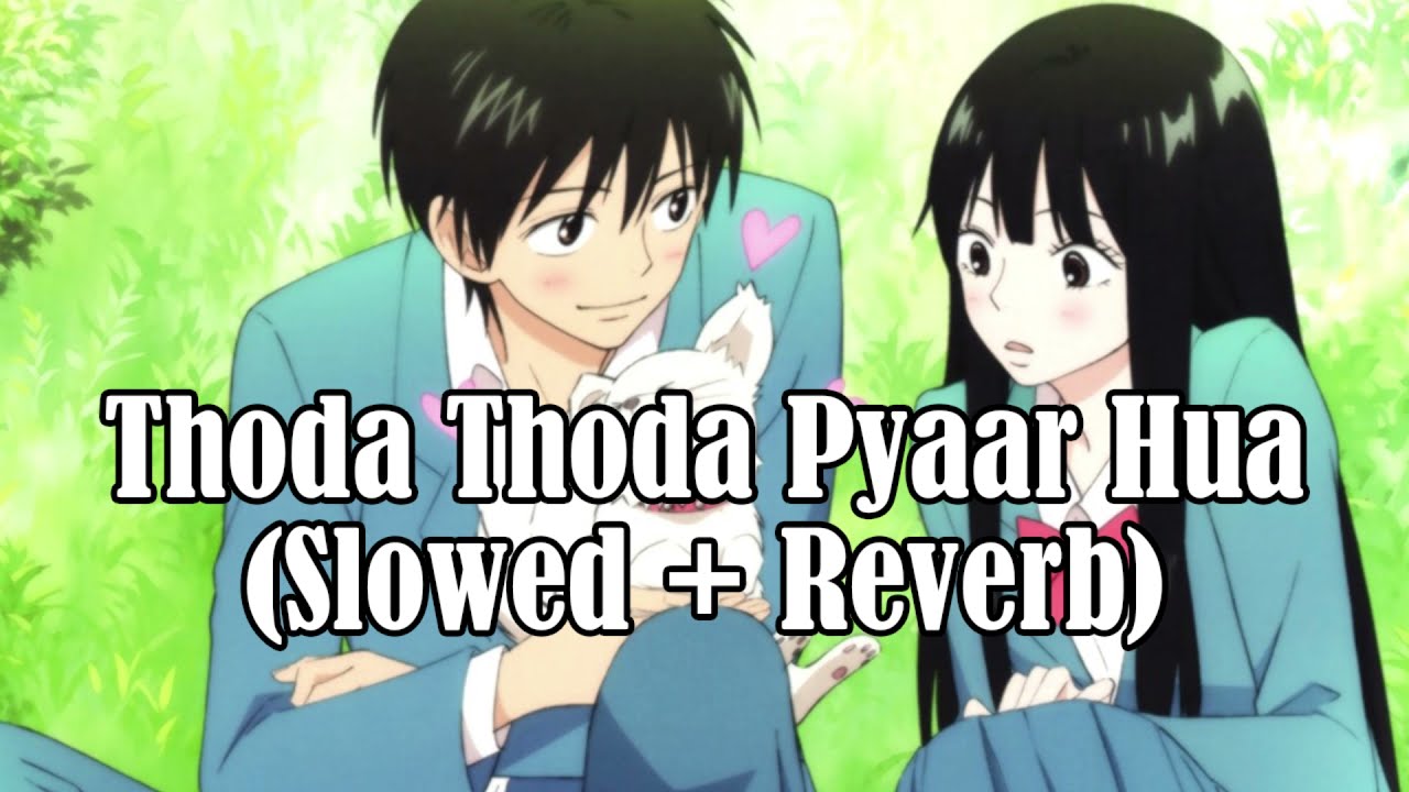 Thoda Thoda Pyaar Hua [ Slowed + Reverb ] Stebin Ben | Dexter Sound Lounge | Lyrics