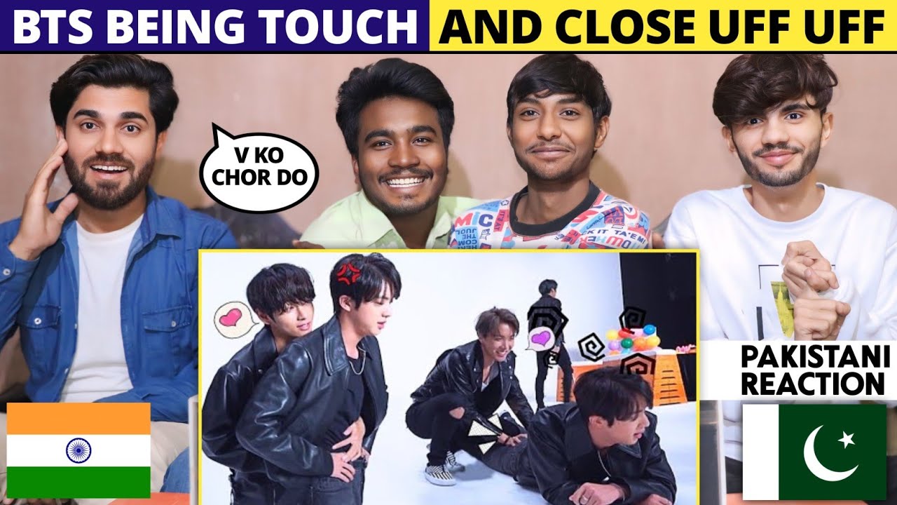 Bts Being Touch & Close - Pakistani Reaction - Shan Rajpoot