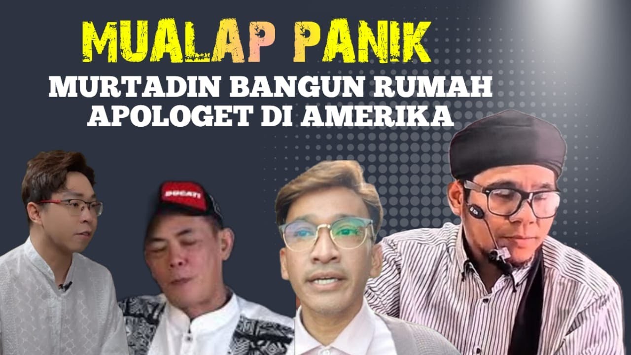 MUALAP PANIK MURTADIN BANGUN RUMAH APOLOGET DIAMERIKA