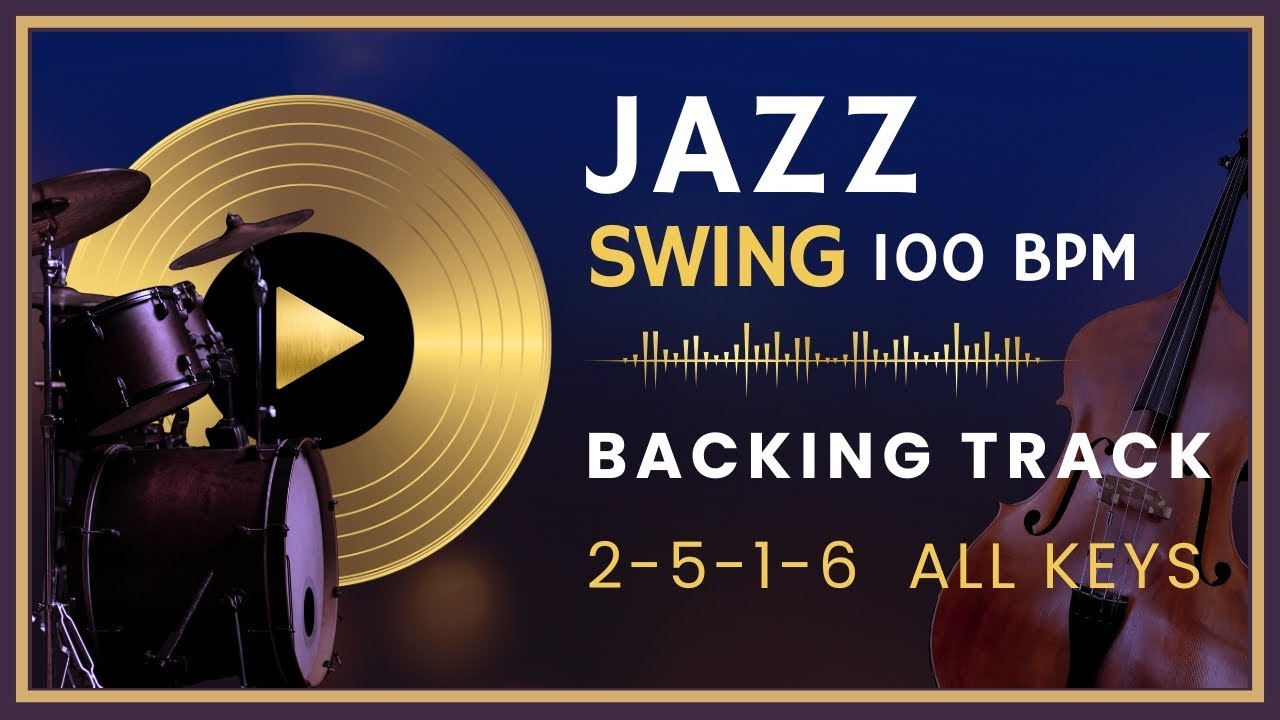Jazz Swing Backing Track 2-5-1s All Keys 100 BPM