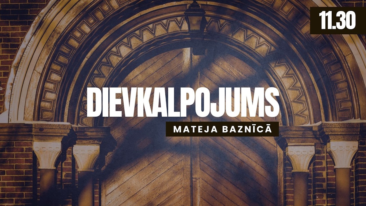 ES TICU, KA JĒZUS VALDA | 11:30 | Tiešraide no Rīgas Mateja draudzes