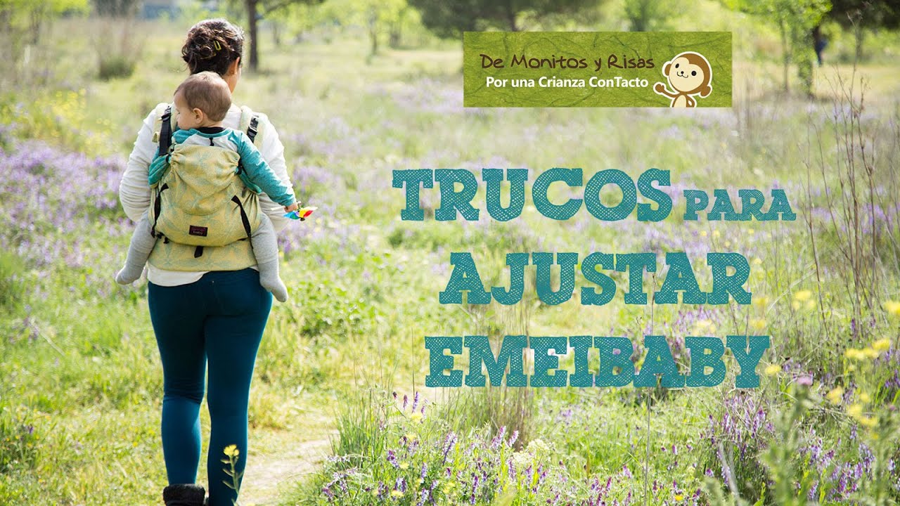 Trucos para un buen ajuste de la emeibaby