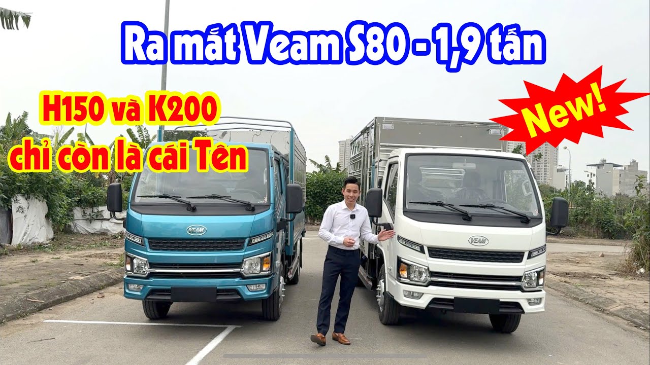 Ra mắt xe tải Veam S80 - 1,9 tấn / Hyundai H150 và Thaco K200 chỉ còn là cái tên