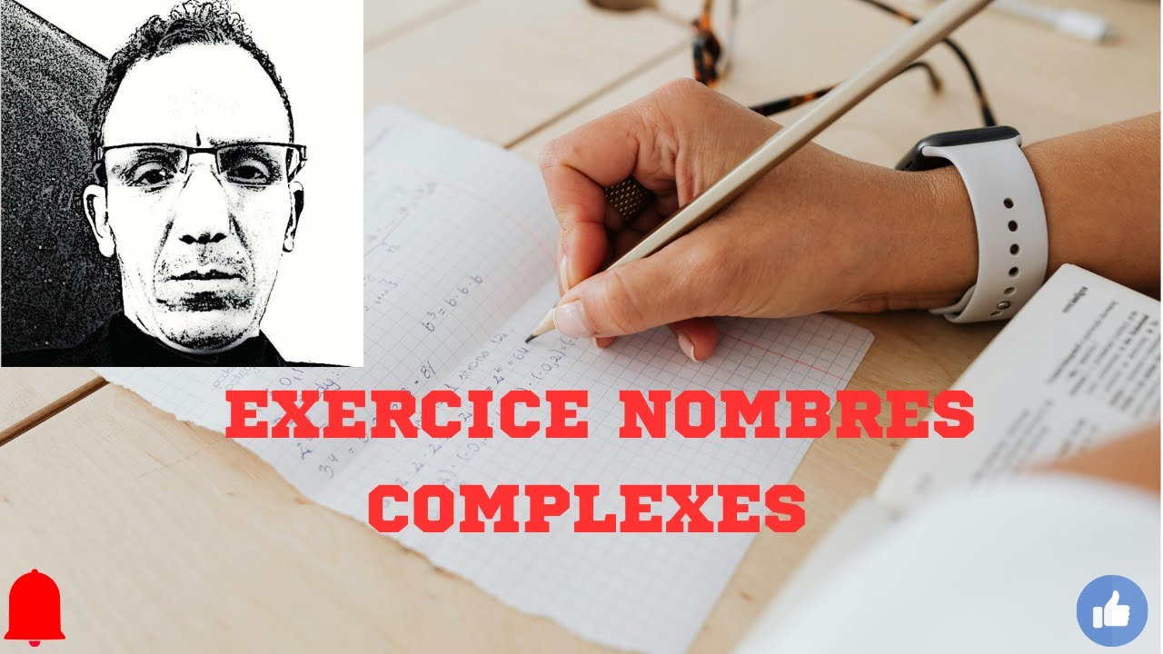 Exercice 8 sur les nombres complexes bac PC et SVT