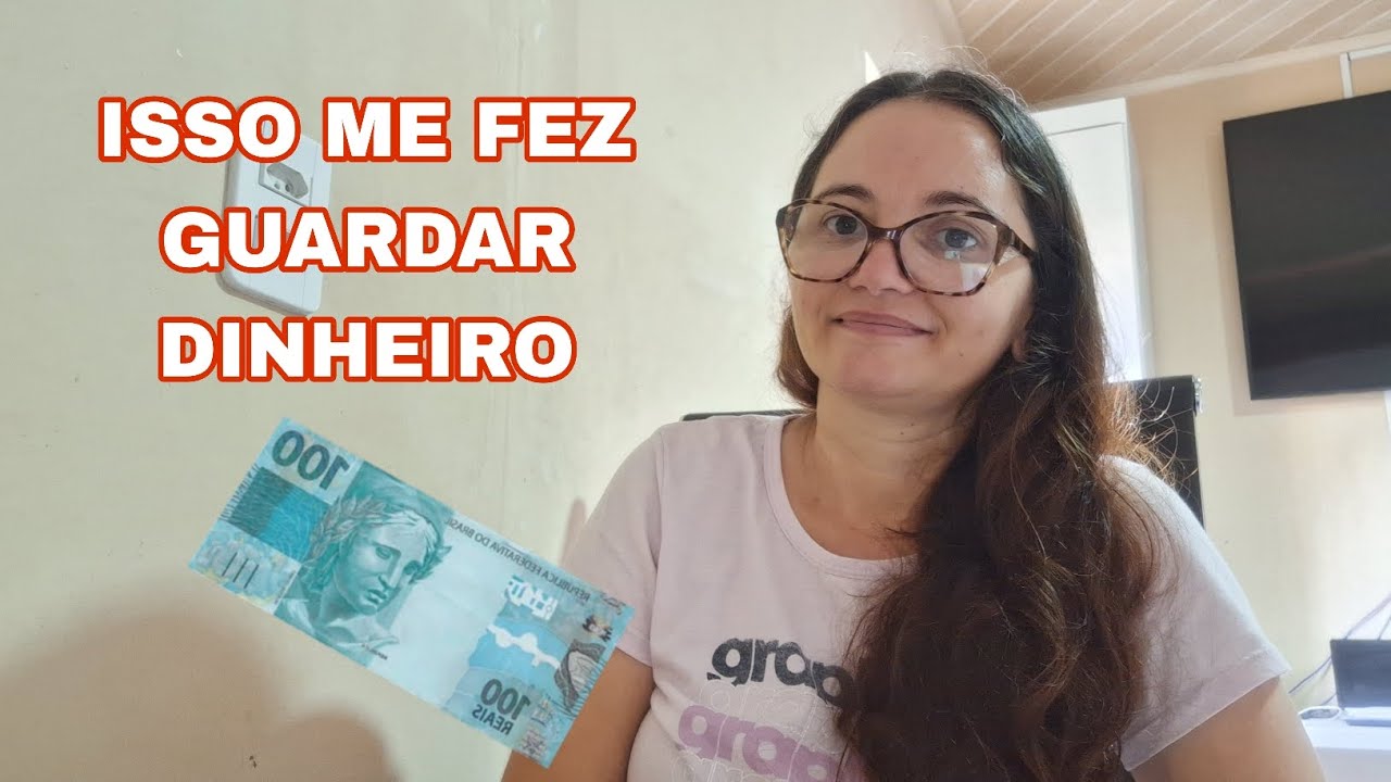 O SEGREDO PARA CONSEGUIR GUARDAR DINHEIRO 