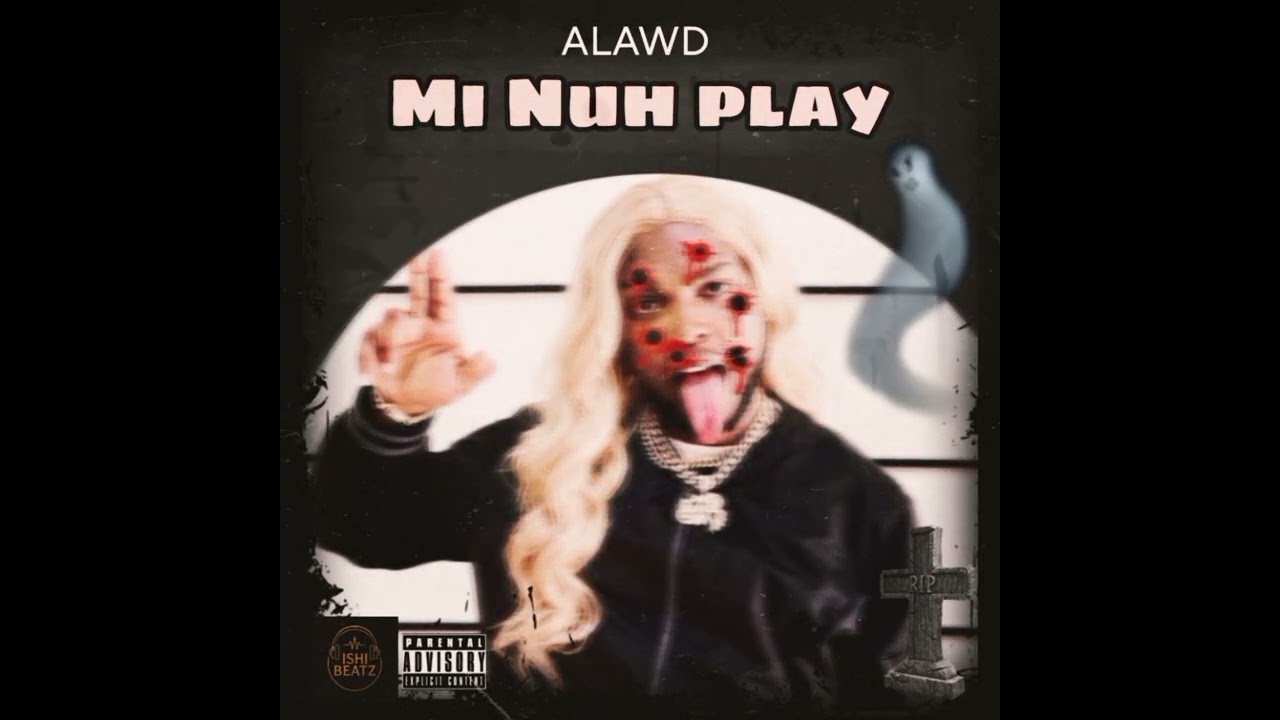 Alawd - Mi Nuh Play | Offical Audio (diss track)