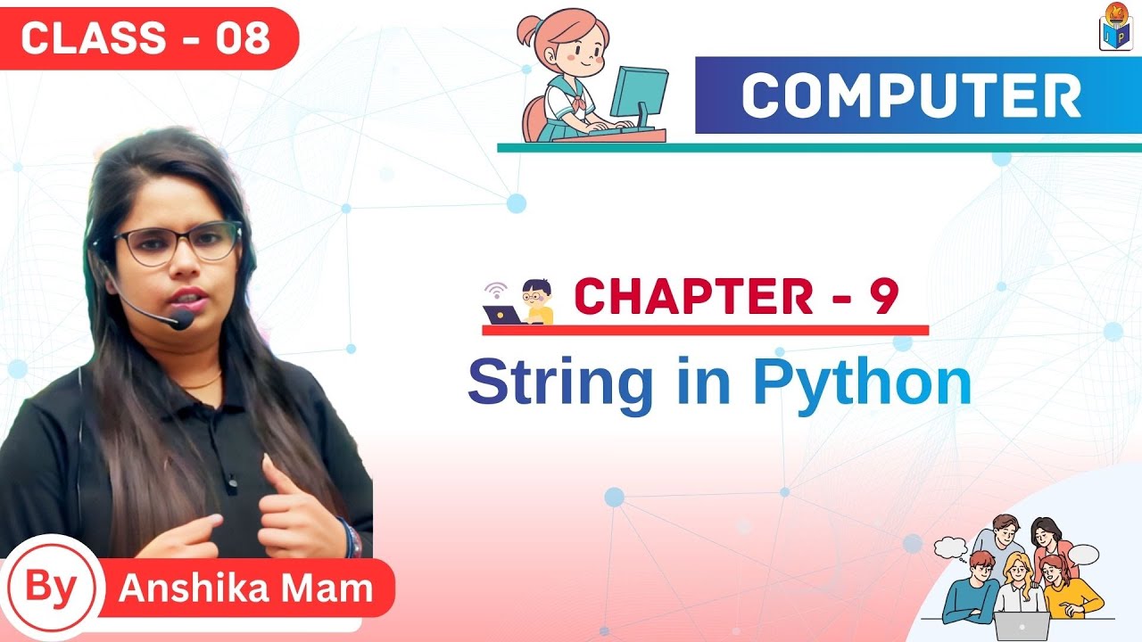 String in Python | Chapter 7 | Computer | Class - 9 | By - Anshika Mam | Jagriti Publication |