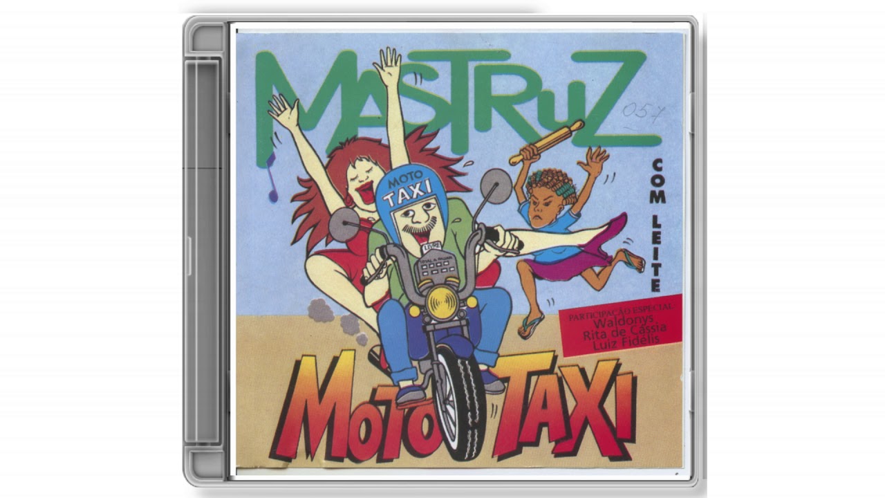 Mastruz Com Leite - Na Ponta do Pé [MOTO TAXI]